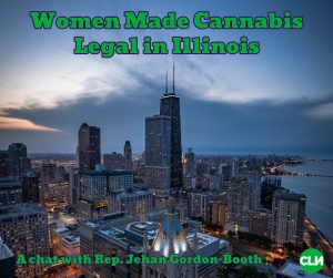 Illinois Legalized Recreational Cannabis Rep. Jehan Gordon-Booth Bill 2020