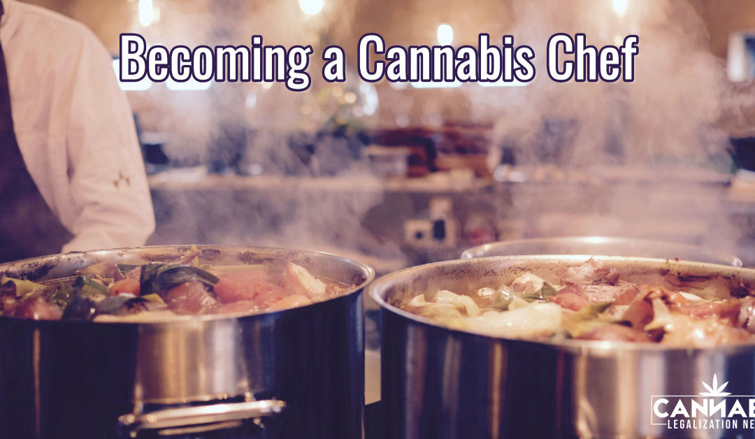 Becoming a Cannabis Chef