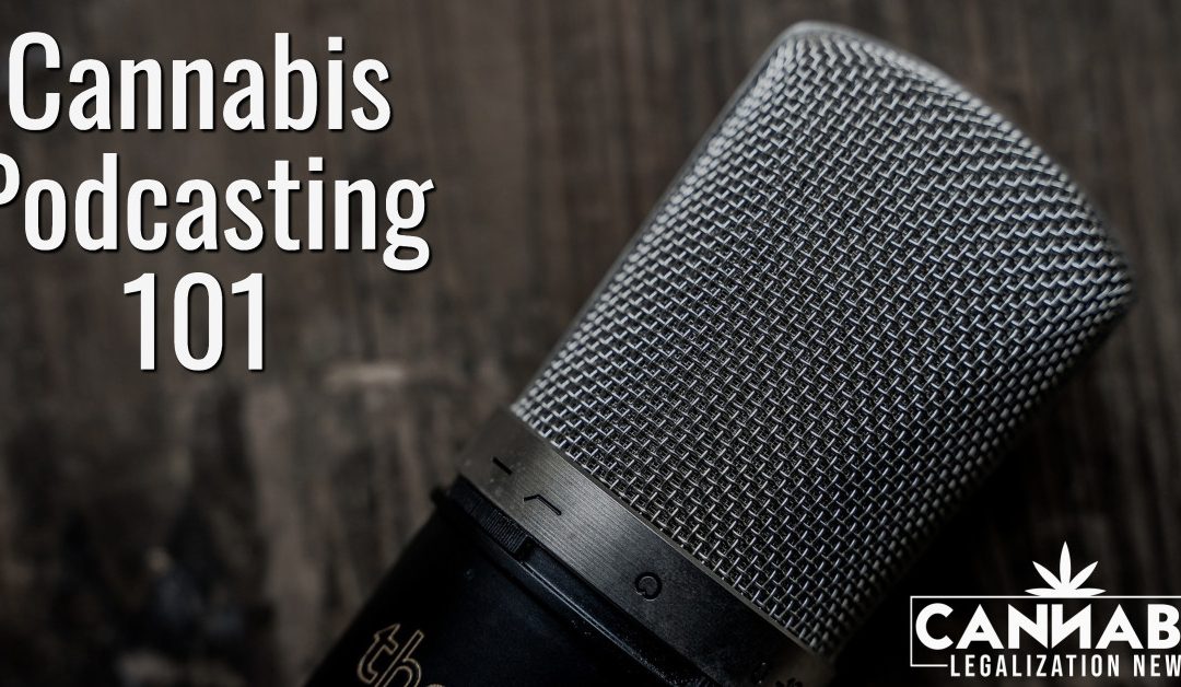 Best Cannabis Podcasts