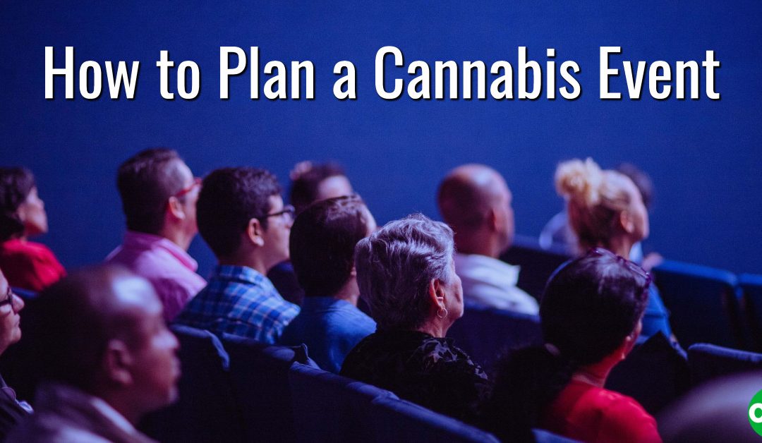 How to Plan a Cannabis Event