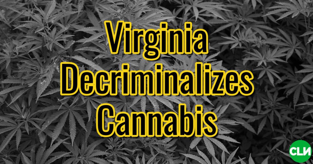 Virginia Decriminalizes Cannabis
