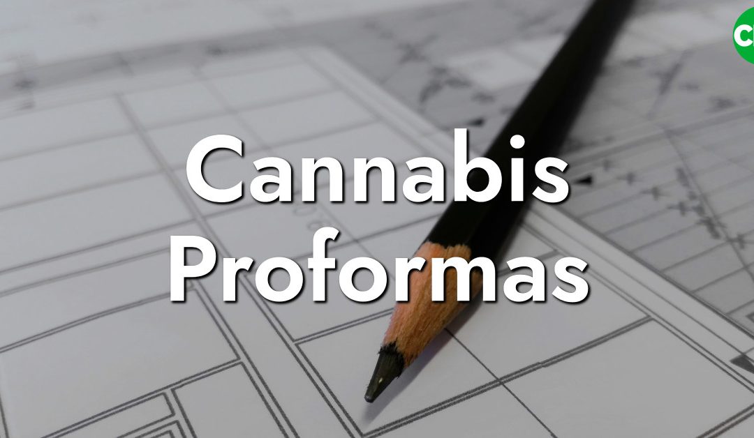 Cannabis Proformas for Dispensaries and Grows