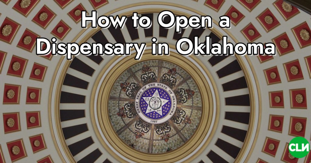 How to Open a Dispensary in Oklahoma