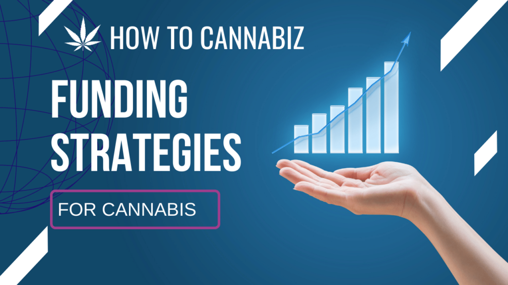 how to fund a cannabis business