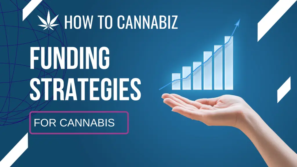 how to fund a cannabis business