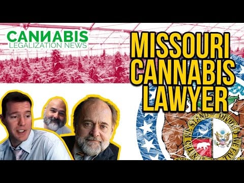 MISSOURI CANNABIS LAWYER