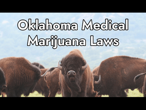 OKLAHOMA MEDICAL MARIJUANA LAWS