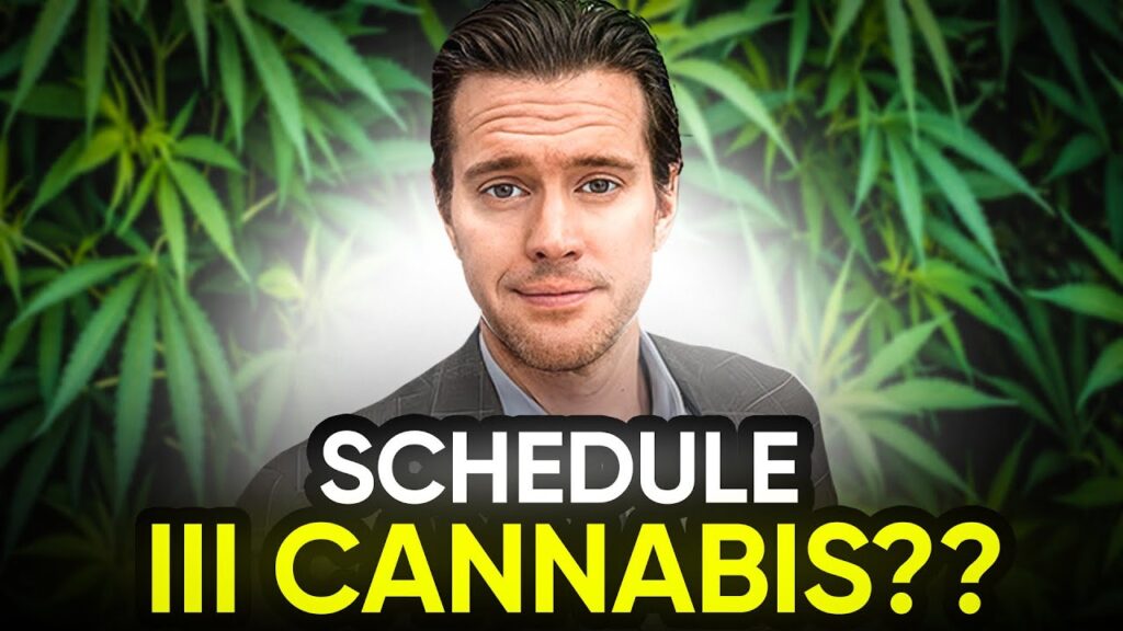 Schedule III Cannabis