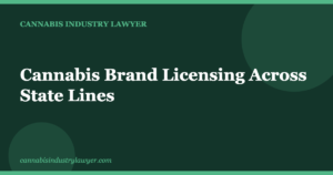 cannabis brand licensing